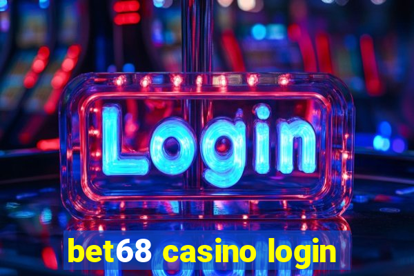 bet68 casino login